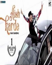 Aish Karde Nav Sandhu MP3 Song, Aish Karde Album