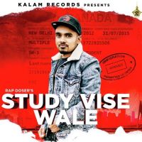 Study Vise Wale Rap Doser MP3 Song, Study Vise Wale (International Students) Album