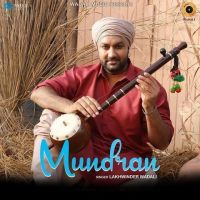 Mundran Lakhwinder Wadali MP3 Song, Mundran Album
