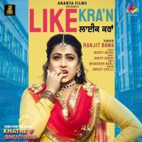 Like Karaan (Khatre Da Ghuggu) Ranjit Bawa MP3 Song, Like Karaan (Khatre Da Ghuggu) Album