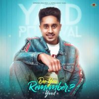 Do You Remember Yaad MP3 Song, Do You Remember Album