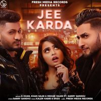 Jee Karda G Khan, Khan Saab, Mehar Vaani MP3 Song, Jee Karda Album