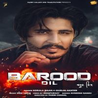 Barood Dil Korala Maan, Gurlez Akhtar MP3 Song, Barood Dil Album