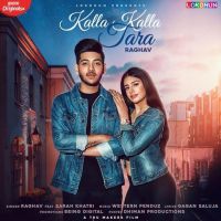Kalla Kalla Tara Raghav MP3 Song, Kalla Kalla Tara Album