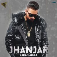 Jhanjar Karan Aujla MP3 Song, Jhanjar Album