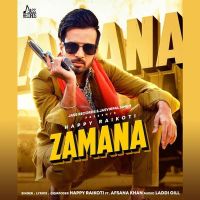 Zamana Happy Raikoti MP3 Song, Zamana Album