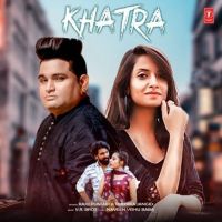 Khatra Raju Punjabi, Ruchika Jangid MP3 Song, Khatra Album