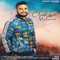 Charh De Maheene Tindh Dhaliwal MP3 Song, Charh De Maheene Album