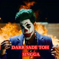 Darr Sade Toh Singga MP3 Song, Darr Sade Toh Album