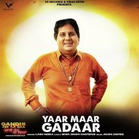 Yaar Maar Gadaar Labh Heera MP3 Song, Yaar Maar Gadaar Album