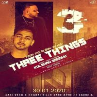 Three Things Kulshan Sandhu, Deep Jandu MP3 Song, Three Things Album