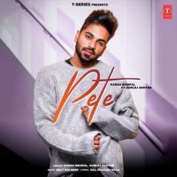 Pete Karan Benipal, Gurlej Akhtar MP3 Song, Pete Album