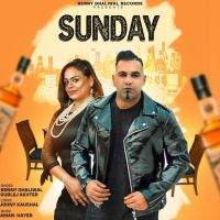 Sunday Benny Dhaliwal, Gurlej Akhter MP3 Song, Sunday Album