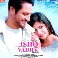 Ishq Toh Vadh K Sajjan Adeeb MP3 Song, Ishq Toh Vadh K Album