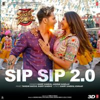 Sip Sip 2.0 (Street Dancer 3D) Garry Sandhu, Jasmine Sandlas MP3 Song, Sip Sip 2.0 (Street Dancer 3D) Album