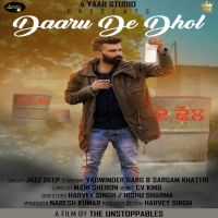 Daaru De Dhol Jazz Deep MP3 Song, Daaru De Dhol Album