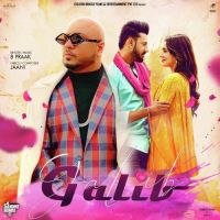 Download Galib (Ik Sandhu Hunda Si) B Praak mp3 song, Galib (Ik Sandhu Hunda Si) lyrics