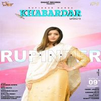 Khabardar Rupinder Handa MP3 Song, Khabardar Album