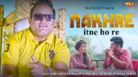 Nakhre Itne Hore Raju Punjabi MP3 Song, Nakhre Itne Hore Album