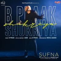 Shukriya (Sufna) B Praak MP3 Song, Shukriya (Sufna) Album
