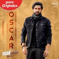 Oscar (Yaar Anmulle Returns) Singga MP3 Song, Oscar (Yaar Anmulle Returns) Album