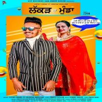 Lakad Da Munda Lucky Sidhu, Deepak Dhillon MP3 Song, Lakad Da Munda Album