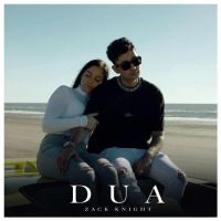 Dua Zack Knight MP3 Song, Dua Album