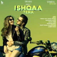 Ishqaa Tera Akhil MP3 Song, Ishqaa Tera Album