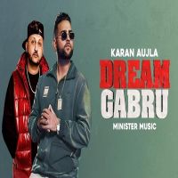 Dream Gabru (Overdose) Karan Aujla MP3 Song, Dream Gabru (Overdose) Album