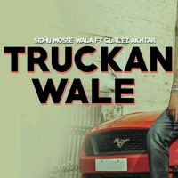 Truckan Wale Sidhu Moose Wala, Gurlez Akhtar MP3 Song, Truckan Wale Album