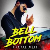 Bell Bottom Dawood Meer MP3 Song, Bell Bottom Album