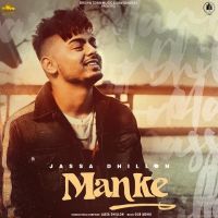 Manke Jassa Dhillon MP3 Song, Manke Album