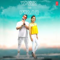 Yaar Vs Pyaar Ruchika Jangid MP3 Song, Yaar Vs Pyaar Album