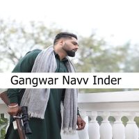 Gangwar Navv Inder MP3 Song, Gangwar Album