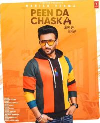 Peen Da Chaska Harish Verma MP3 Song, Peen Da Chaska Album