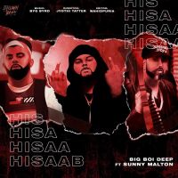 Hisaab Sunny Malton, Big Boi Deep MP3 Song, Hisaab Album