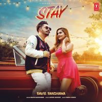 Stay Ravie Randhawa MP3 Song, Stay Album