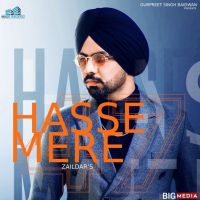 Hasse Mere Zaildar MP3 Song, Hasse Mere Album