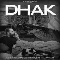 Dhakk Benny Dhaliwal MP3 Song, Dhak Album