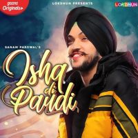 Ishq Di Paudi Sanam Parowal MP3 Song, Ishq Di Paudi Album