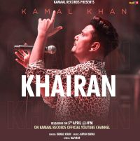 Khairan Kamal Khan MP3 Song, Khairan Album
