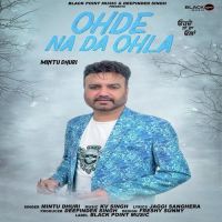 Ohde Na Da Ohla Mintu Dhuri MP3 Song, Ohde Na Da Ohla Album
