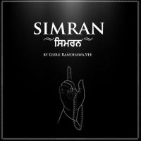 Simran Guru Randhawa MP3 Song, Simran Album