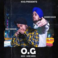 OG Sikander Kahlon, Bob B Randhawa MP3 Song, OG Album