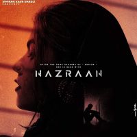 Nazraan Simran Kaur Dhadli MP3 Song, Nazraan Album