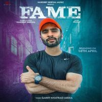 Fame Hardeep Grewal MP3 Song, Fame Album