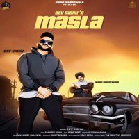 Download Masla Dev Sidhu mp3 song, Masla lyrics