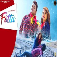 Fattu Jyoti Jiya, Ranvir Kundu MP3 Song, Fattu Album