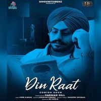 Din Raat Harman Gill MP3 Song, Din Raat Album