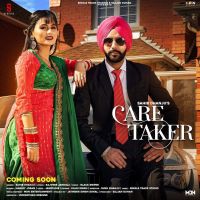 Care Taker Sahib Dhanju MP3 Song, Care Taker Album